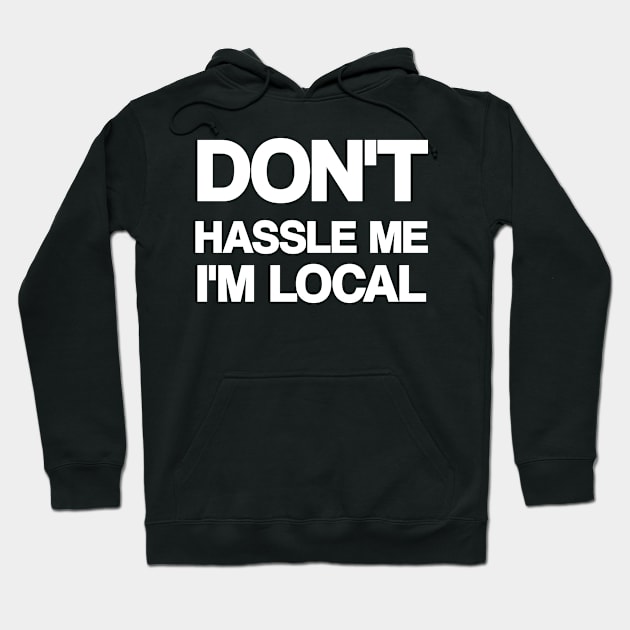 Dont Hassle Me Im Local - What about bob - Bill Murray Hoodie by DesginsDone